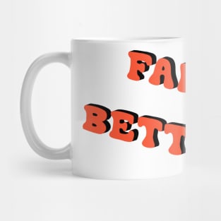 Fail Better Mug